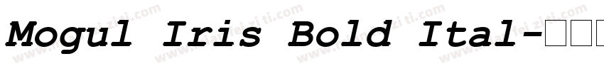 Mogul Iris Bold Ital字体转换